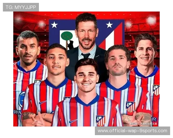 马竞引进德布劳内复制体，重塑中场控制力的全新战略